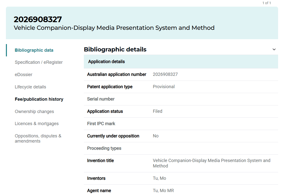 IP Australia public record for application 2026908327, Vehicle Companion-Display Media Presentation System and Method; Provisional, Filed; inventor Tu, Mo